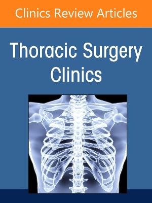 Esophageal Cancer ,An Issue of Thoracic Surgery Clinics