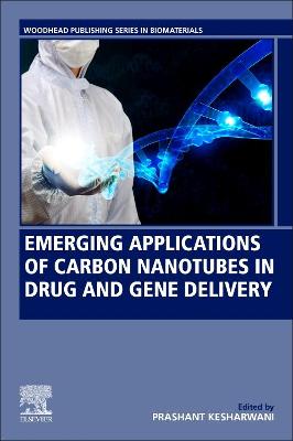 Emerging Applications of Carbon Nanotubes in Drug and Gene Delivery