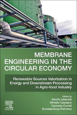 Membrane Engineering in the Circular Economy