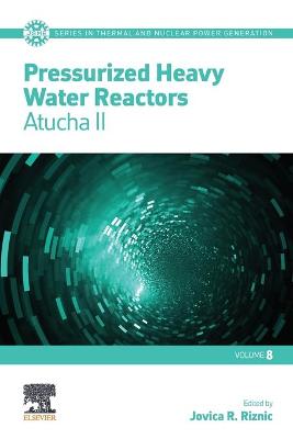 Pressurized Heavy Water Reactors