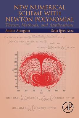 New Numerical Scheme with Newton Polynomial