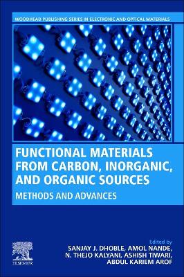 Functional Materials from Carbon, Inorganic, and Organic Sources