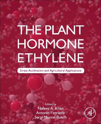 The Plant Hormone Ethylene