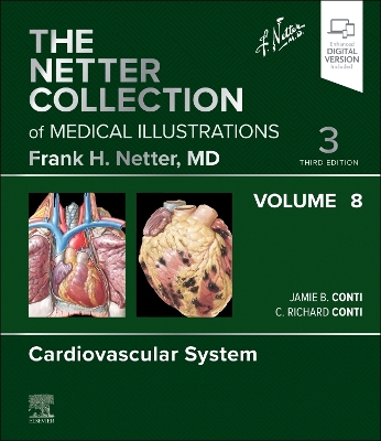 Netter Collection of Medical Illustrations: Cardiovascular System, Volume 8