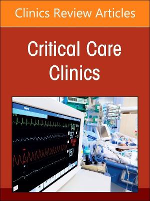 Neurocritical Care, An Issue of Critical Care Clinics