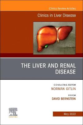 Liver and Renal Disease, An Issue of Clinics in Liver Disease