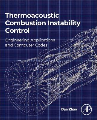 Thermoacoustic Combustion Instability Control