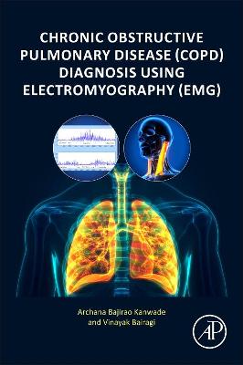 Chronic Obstructive Pulmonary Disease (COPD) Diagnosis using Electromyography (EMG)