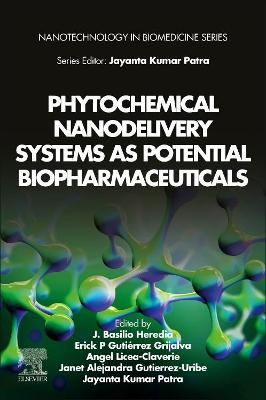 Phytochemical Nanodelivery Systems as Potential Biopharmaceuticals