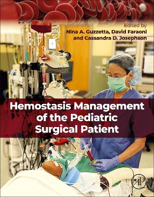 Hemostasis Management of the Pediatric Surgical Patient