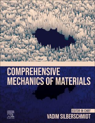 Comprehensive Mechanics of Materials