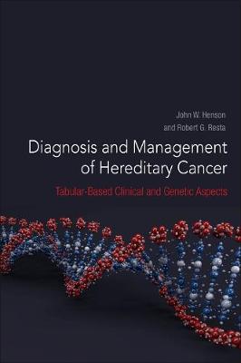 Diagnosis and Management of Hereditary Cancer