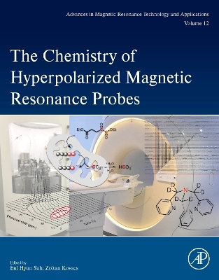 Chemistry of Hyperpolarized Magnetic Resonance Probes