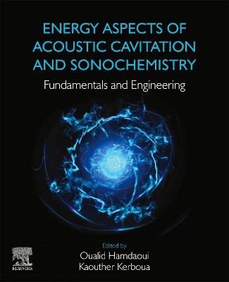 Energy Aspects of Acoustic Cavitation and Sonochemistry