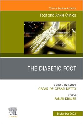 Diabetic Foot, An issue of Foot and Ankle Clinics of North America