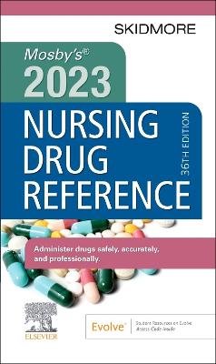 Mosby's 2023 Nursing Drug Reference