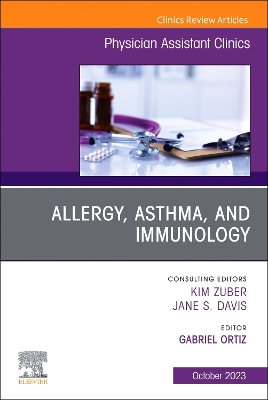 Allergy, Asthma, and Immunology, An Issue of Physician Assistant Clinics