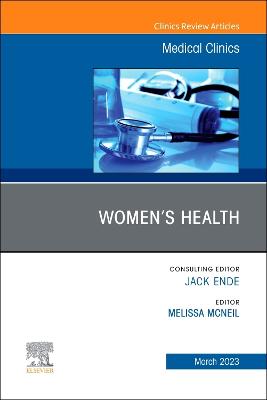 Women's Health, An Issue of Medical Clinics of North America