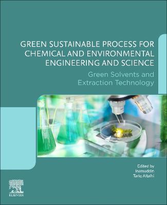 Green Sustainable Process for Chemical and Environmental Engineering and Science