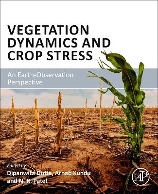 Vegetation Dynamics and Crop Stress