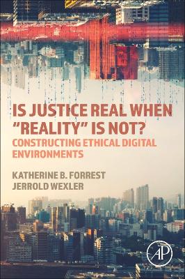 Is Justice Real When "Reality? is Not?