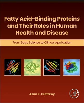Fatty Acid-Binding Proteins and Their Roles in Human Health and Disease