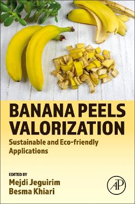 Banana Peels Valorization