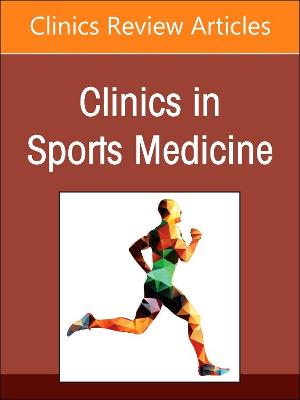 Advances in the Treatment of Rotator Cuff Tears, an Issue of Clinics in Sports Medicine, E-Book
