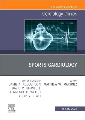 Sports Cardiology, An Issue of Cardiology Clinics