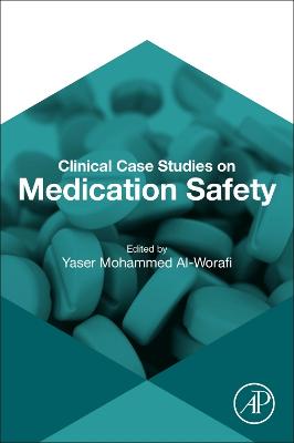 Clinical Case Studies on Medication Safety