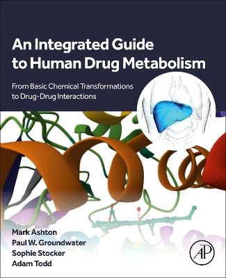 Integrated Guide to Human Drug Metabolism