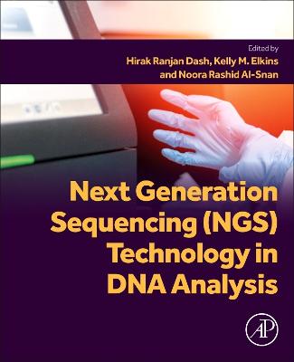 Next Generation Sequencing (NGS) Technology in DNA Analysis