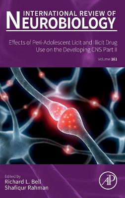 Effects of Peri-Adolescent Licit and Illicit Drug Use on the Developing CNS: Part II