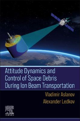 Attitude Dynamics and Control of Space Debris During Ion Beam Transportation