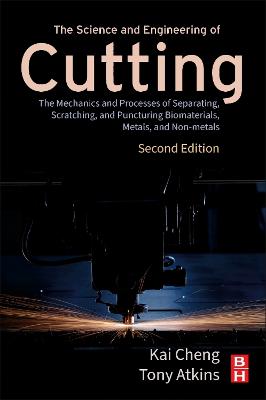 The Science and Engineering of Cutting