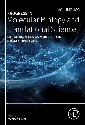 Large Animals as Models for Human Diseases