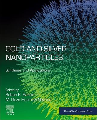 Gold and Silver Nanoparticles