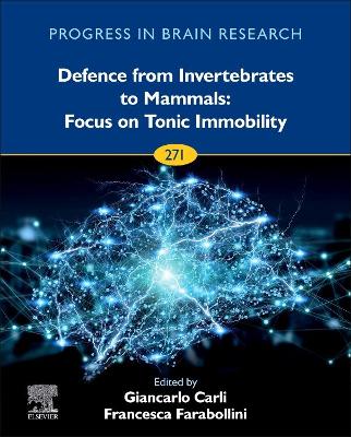 Defence from Invertebrates to Mammals: Focus on Tonic Immobility