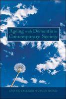 Ageing with Dementia in Contemporary Society