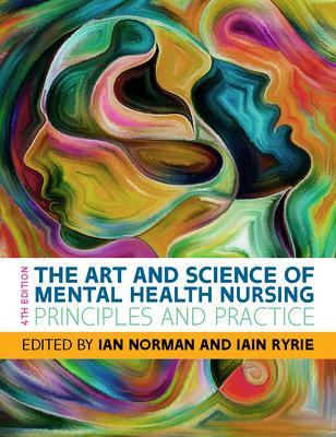 Art and Science of Mental Health Nursing: Principles and Practice