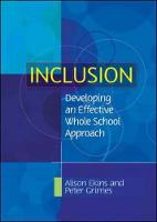 Inclusion: Developing an Effective Whole School Approach