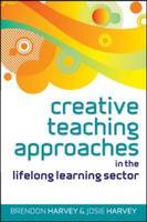 Creative Teaching Approaches in the Lifelong Learning Sector