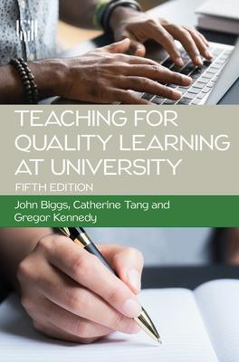 Teaching for Quality Learning at University 5e