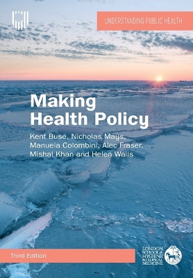 Making Health Policy, 3e