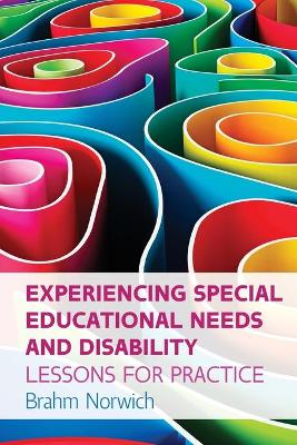 Experiencing Special Educational Needs and Disability: Lessons for Practice
