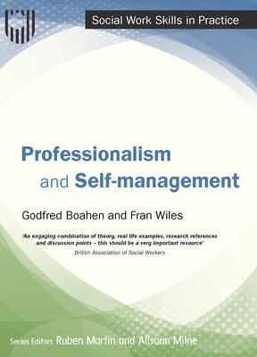Professionalism and Self-Management
