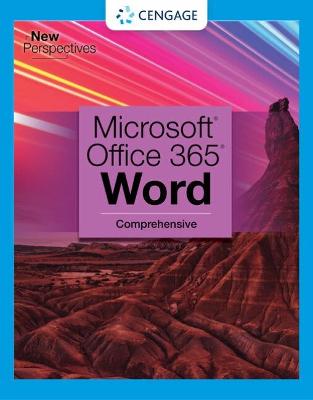 New Perspectives Collection, MicrosoftA (R) 365A (R) & WordA (R) 2021 Comprehensive