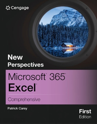 New Perspectives Microsoft (R) 365 (R) Excel (R) Comprehensive, First Edition