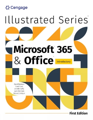 Illustrated Microsoft? 365? & Office? Introductory, First Edition