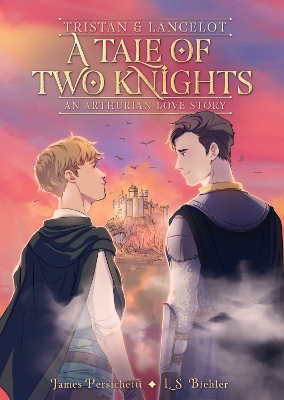 A Tristan and Lancelot: A Tale of Two Knights